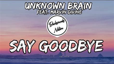 lyrics aud-20201205-wa0003 <unknown>|Unknown Brain Say Goodbye ft Marvin Divine LRC [03:50.11].